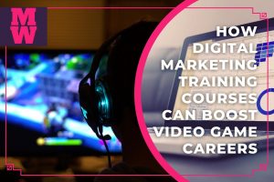 How Digital Marketing Training Courses can Boost Video Game Careers