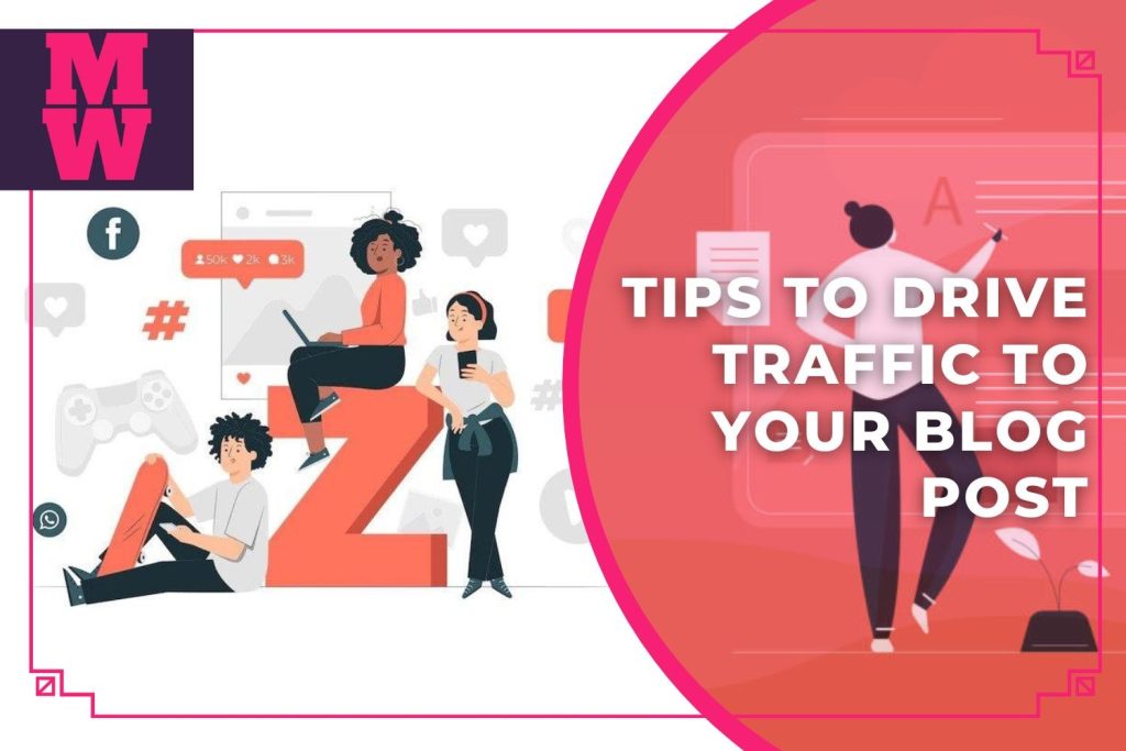 Tips-to-Drive-Traffic-to-Your-Blog