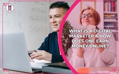 What does a Digital Marketer Do to Earn Money Online?
