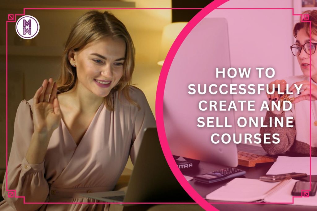 how-to-successfully-create-and-sell-online-courses-2.