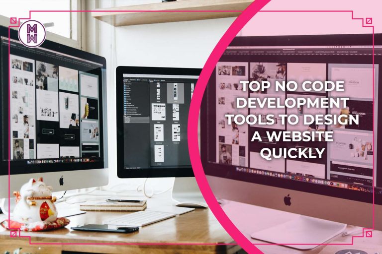 Code Tool Top 7 No Code Development Tools to Design a Website Quickly