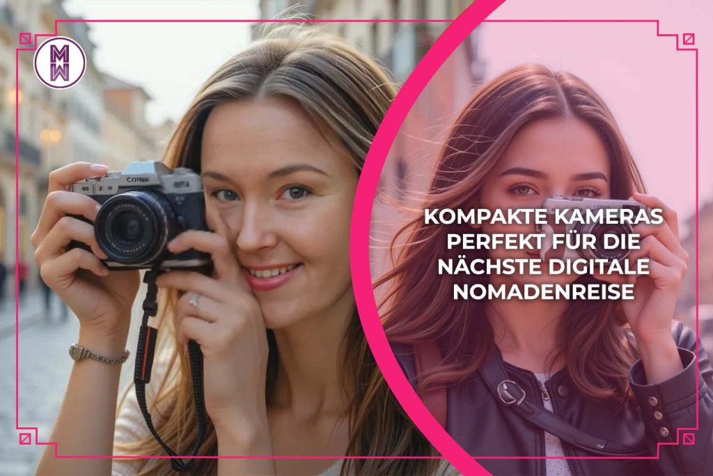 kameras-perfekt-fuer-die-naechste-digitale-nomadenreise
